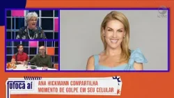 GOLPE DO SEQUESTRO: Ana Hickmann sofre tentativa de golpe