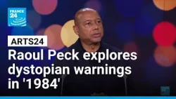 Raoul Peck explores dystopian warnings in '1984' • FRANCE 24 English Raoul Peck explores dystopian warnings in '1984' • FRANCE 24 English