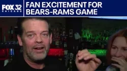 Fan excitement for Bears-Rams game