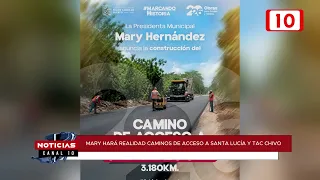 NOTE 1 FCP MARY HERNÁNDEZ TO MAKE ACCESS ROADS TO SANTA LUCÍA AND TAC CHIVO A REALITY