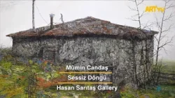 Mümin Candaş | Sessiz Döngü | Hasan Sarıtaş Gallery