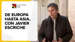 De Europa hasta Asia, con Javier Escriche
