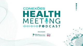 The Efficient Hospital: From Care to Operations | Health Meeting Brazil | 08/25/2026