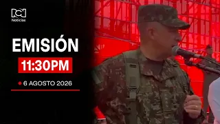 Noticias RCN 11:30 p.m. Broadcast / Thursday, August 6, 2026