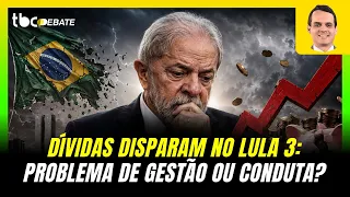 DEBT SOARS UNDER LULA 3: A MANAGEMENT OR CONDUCT PROBLEM? | TBC DEBATE | 07/14/2026