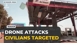 Sudan: RSF drone attacks kill civilians in Ad Damazin
