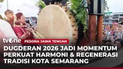 Dugderan 2026 Jadi Momentum Perkuat Harmoni Dan Regenerasi Tradisi Kota Semarang | tvOne