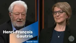 Henri-François Gautrin: Son introduction à la vie politique | Épisode 1