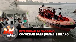 Ditemukan Jenazah di Enggano, Polisi Cocokkan Data Jurnalis Hilang  | Hot Shot