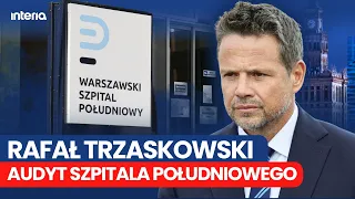 SCANDAL AT THE SOUTHERN HOSPITAL - Press conference by Mayor Rafał Trzaskowski