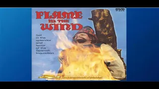 Llama en el Viento   La Inquisicion Española - Rescatada de VHS