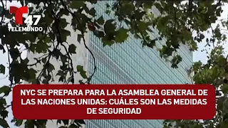 NYC prepares for the UN General Assembly: What are the security measures?