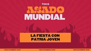 Patria Joven en Asado Mundial | Canal Trece