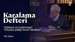 "Edebiyat ve Cumhuriyet" | Karalama Defteri | 188. Bölüm @trt2