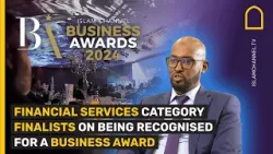 FINANCIAL SERVICES CATEGORY FINALISTS ON BEING RECOGNISED FOR A BUSINESS AWARD
