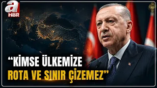 Başkan Erdoğan'dan Kabine Sonrası Kritik Açıklama: Kimse Ülkemize Rota Ve Sınır Çizemez! | A Haber