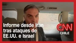 CNN ingresó a Irán en medio de la guerra iniciada por EE.UU. e Israel