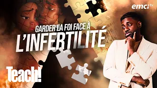 Comment garder la foi face à l'infertilité ? - Teach! - Athoms Mbuma