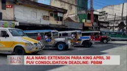 Ala nang extension para king April 30 PUV consolidation deadline: PBBM | CLTV36 News Clip
