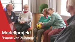Modellprojekt für Demenzerkrankte: "Pause von Zuhause"