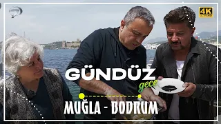 Gündüz Gece - Muğla / Bodrum | 13  Temmuz 2026