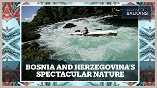 Unique water sports experiences of Bosnia and Herzegovina