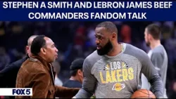 LeBron confronts Stephen A. Smith; Road Warrior on Commanders | LoudAF