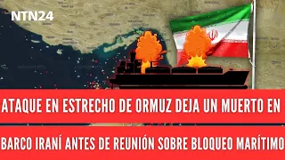 Attack in Strait of Hormuz leaves one dead on Iranian ship ahead of meeting on maritime blockade