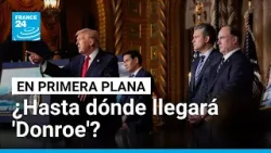 Venezuela, Groenlandia, Cuba… ¿Hasta dónde llegará la doctrina 'Donroe'? • FRANCE 24 Español