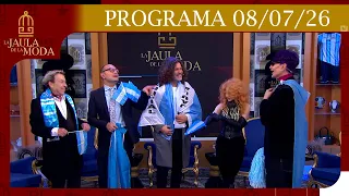 LA JAULA DE LA MODA - PROGRAMA 08/07/2026 - INVITADOS: ANÍBAL PACHANO Y VERO DE LA CANAL