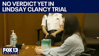 No verdict yet in Lindsay Clancy trial | FOX 13 Seattle
