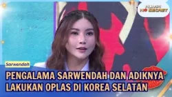 Pengalama Sarwendah Dan Adiknya Lakukan Oplas Di Korea Selatan - RUMPI (1/2/26) P1