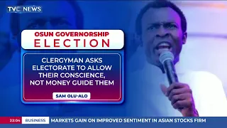 Clergyman Asks Osun Electorate To Allow Their Conscience, Not Money Guide Them