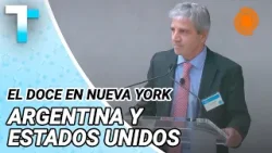 El Doce en el Argentina Week: la mirada de Caputo sobre la apertura económica del país.