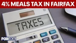 New 4% meals tax now in effect in Fairfax County