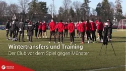 Wintertransfers und Training: Der Club vor dem Spiel gegen Münster