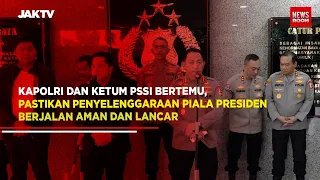 Kapolri dan Ketum PSSI Bertemu, Pastikan Penyelenggaraan Piala Presiden Berjalan Aman dan Lancar