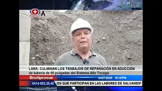 Lara: culminan trabajos de reparación en aducción de tubería de 60 pulgadas del Sistema Alto Tocuyo