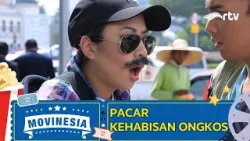 MOVINESIA RTV : PACAR KEHABISAN ONGKOS