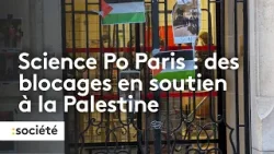 Sciences Po : l’établissement est bloqué par des étudiants en soutien à la Palestine