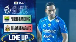 PERSIB Bandung Vs Bhayangkara Presisi Indonesia FC | Line Up & Kick Off BRI Liga 1 2023/24
