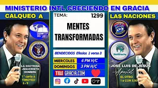 1299 CALQUEO  MENTES TRANSFORMADAS   aclara  JESUCRISTO HOMBRE  30 08 2026