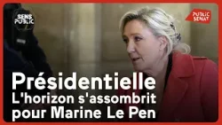 Présidentielle : l'horizon s'assombrit pour Marine Le Pen