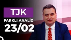 Farklı Analiz (23/02/2026)