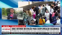 Anac defende proibição de voos para passageiros indisciplinados Anac defende proibição de voos para passageiros indisciplinados