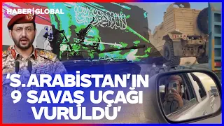 Husiler Suudi Arabistan'ı Ablukaya Aldı! Yahya Seri: 9 Savaş Uçağını Vurduk!