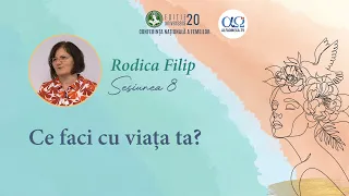 Ce faci cu viața ta? | Sesiunea 8 | Conferința națională a femeilor, Mamaia 2026