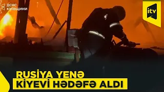 Rusiya Ordusu Kiyevi vurdu: 37 nəfər ölüb, onlarla yaralı var