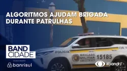 Algoritmos ajudam Brigada em patrulhas