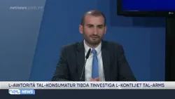 L-AWTORITÀ TAL-KONSUMATUR TIBDA TINVESTIGA L-KONTIJIET TAL-ARMS